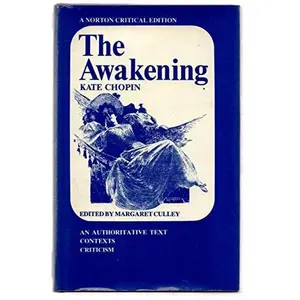 USED-The Awakening (Norton Critical Editions) by Kate Chopin (Hardcover)