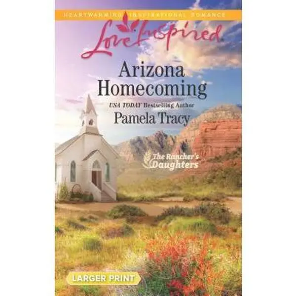 USED-Arizona Homecoming (The Rancher's Daughters, 3) by Pamela Tracy (Unknown)