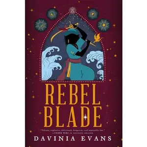 Rebel Blade -- Davinia Evans, Paperback