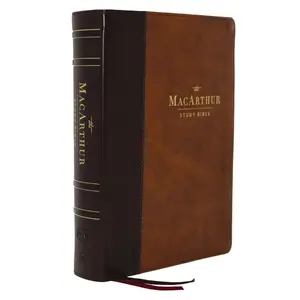 Nkjv, MacArthur Study Bible, 2nd Edition, Leathersoft, Brown, Comfort Print: Unleashing God's Truth One Verse at a Time -- John F. MacArthur - Bible