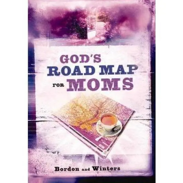 USED-God's Road Map for Moms by David Bordon (Hardcover)