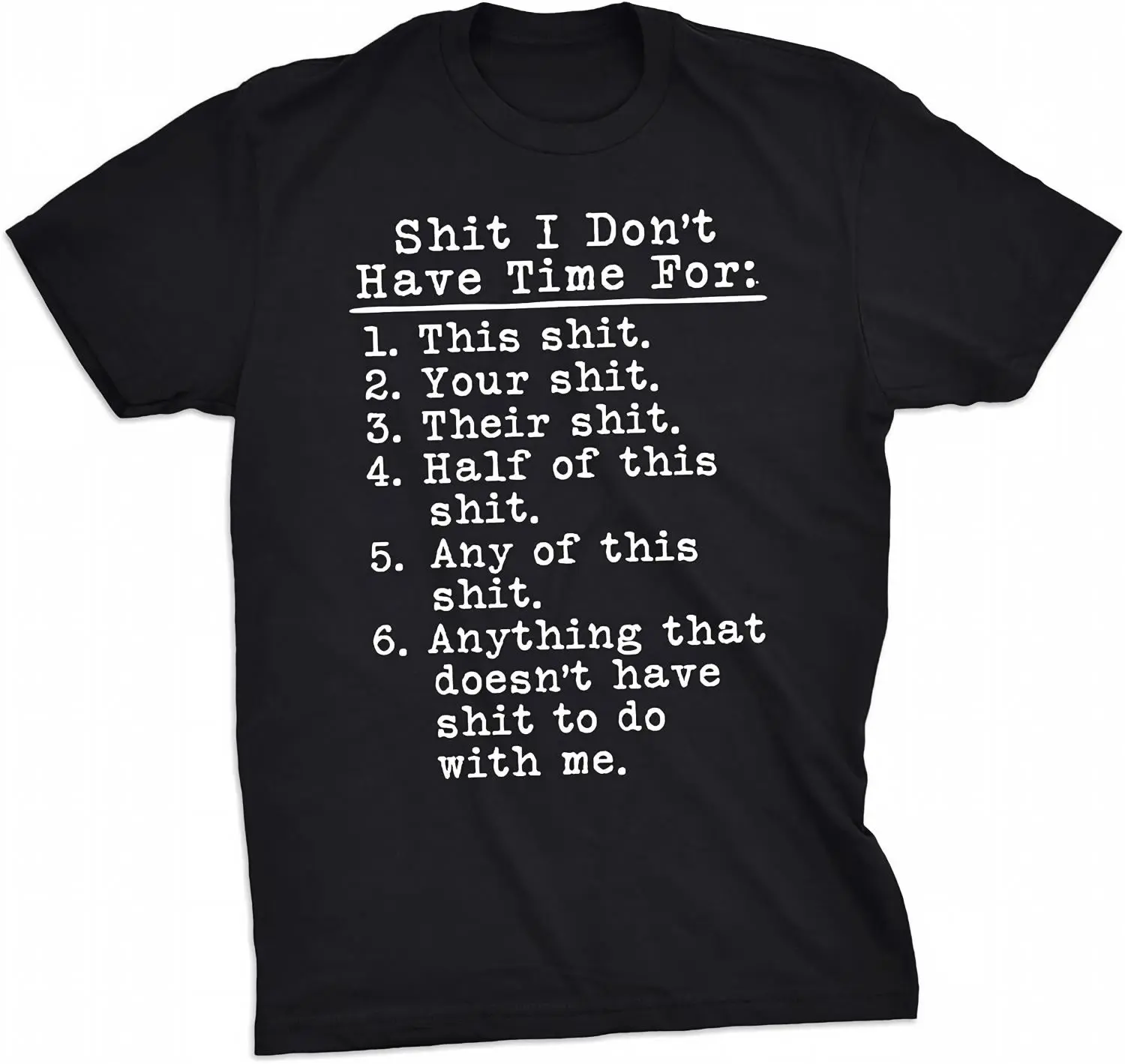 Don't Have Time For This Funny T-Shirt - Sarcastic List Tee