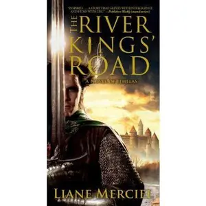 USED Book - The River Kings' Road: A Novel of Ithelas by Merciel, Liane (Mass Market Paperback) - english