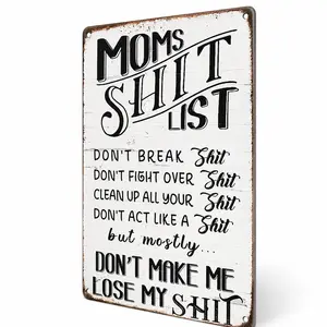 Funny Home Sign Kitchen Door Wall Decor, Don't Make Me Lose My Shit Metal Sign Decor- Moms List Kitchen Sign