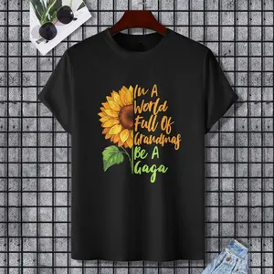 In A World Full Of Grandmas Be A Gaga Funny Grandma Quote T-Shirt, 100% Cotton, Single Side Printed, Black Short Sleeve T-shirt, Gift for Family Friends, S-XXXL, 1 pc, Fabric Weight 180g