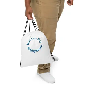 Born this way drawstring bag