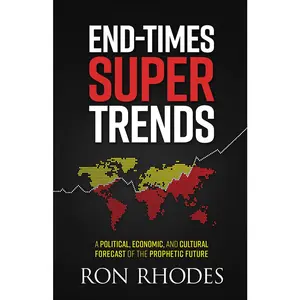 USED-End-Times Super Trends: A Political, Economic, and Cultural Forecast of the Prophetic Future by Rhodes, Ron (Paperback)