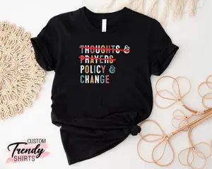 Policy and Change Shirt, Protect Our Children Shirt, Nashville School Shirt, G*N Reform TShirt, Pray for Nashville Shirt, End G*N Violence