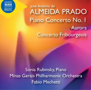 Almeida Prado / Rubinsky / Mechetti - Piano Concerto 1  [COMPACT DISC - CD]