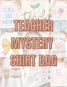 SURPRISE TEACHER GRAPHIC SHIRTS!!! 2 TSHIRTS OR 1 SWEATSHIRT FOR ONLY $30 Cotton Polyester Blend Unisex Sizing 20 Mystery Designs!