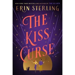 The Kiss Curse: A Novel by Erin Sterling [Paperback Book]