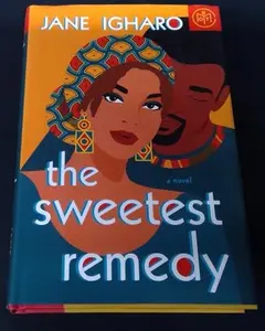 USED-The Sweetest Remedy by Jane Igharo (Hardcover)