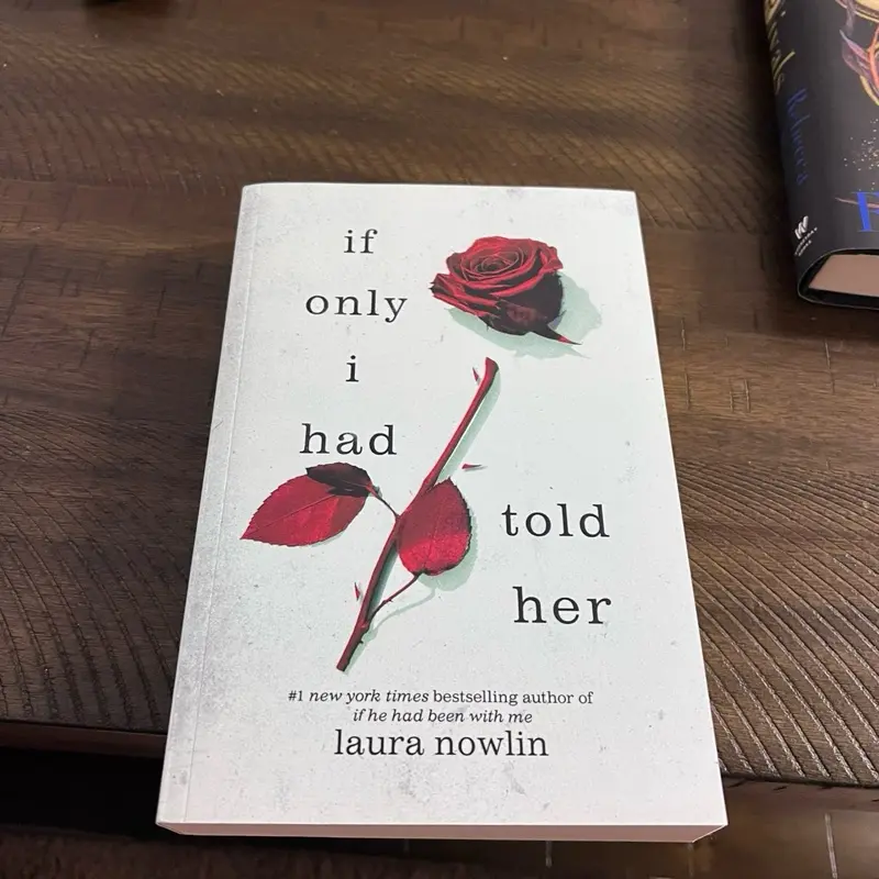 Laura Nowlin Romance Books - If Only I Had Told Her by New York Times Bestselling Author