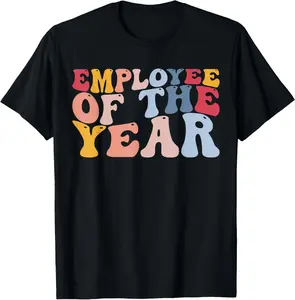 100% Cotton Employee Appreciation Best Employee Employee of The Year T-Shirt