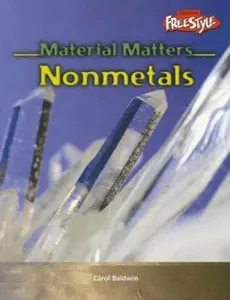 USED-Nonmetals: 1 (Material Matters) by Carol Baldwin (Paperback)