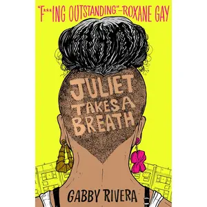 USED-Juliet Takes a Breath by Rivera, Gabby (Hardcover)