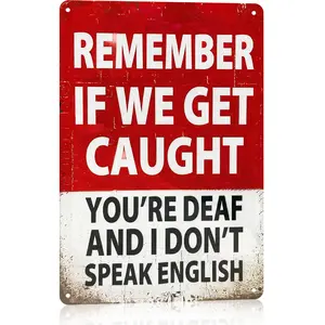 8x12 Inch Aluminum If We Get Caught Funny Joke Sign - Humorous Red And White Wall Decor