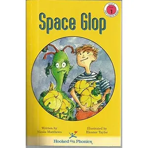 USED-Space Glop (Hooked on Phonics, Level 3, Book 1) by Nicola Matthews (Paperback)