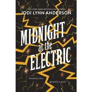 USED-Midnight at the Electric by Anderson, Jodi Lynn (Paperback)