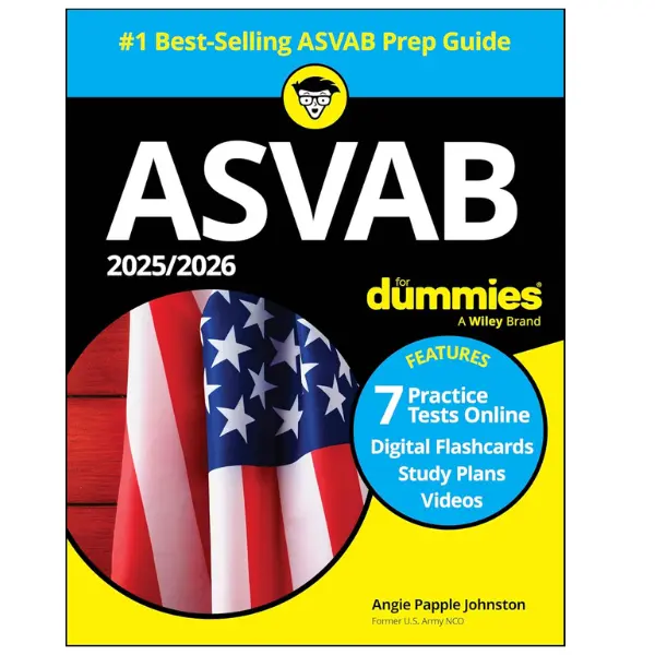 2025/2026 ASVAB For Dummies: Book + 7 Practice Tests, Flashcards, and Videos Online 14th Edition