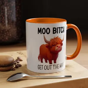 [MADE IN US] Moo B*tch Funny Coffee Mug, 11oz/15oz Ceramic Mug, Funny Mug "Get Out The Way", Gift Friend, Cowoker, Family, Coffee Cup, Office Mug