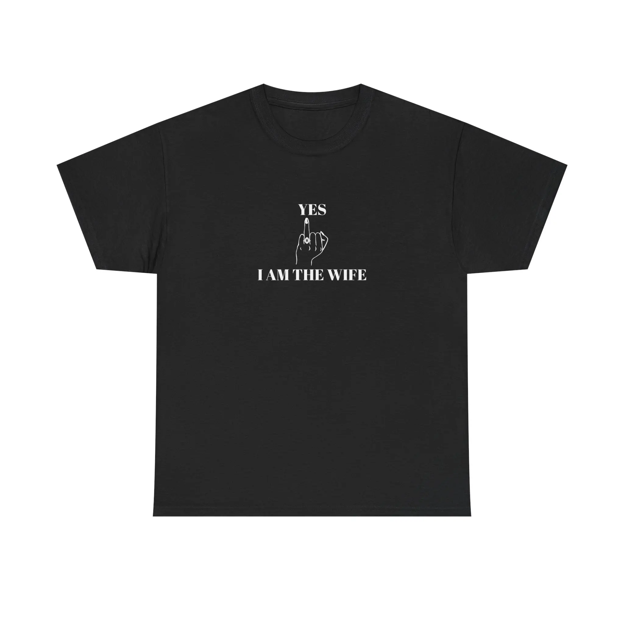 Yes I Am The Wife Unisex Heavy Cotton Tee, Funny T-Shirt, Gift for Wives, Wedding Anniversary Shirt, Bride Gift, Casual Wear Classic Fabric Top Womenswear Fit Bridal