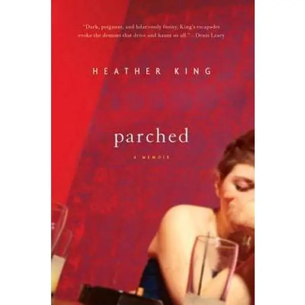 USED Book - Parched: A Memoir by Heather King (Paperback) - english