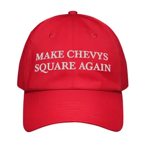 Make Chevys Square Again Dad Hat
