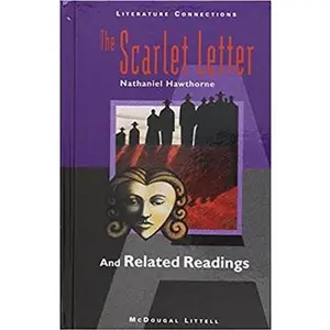 USED Book - McDougal Littell Literature Connections: The Scarlet Letter Student Editon Grade 11 1996 by MCDOUGAL LITTEL (Hardcover) - english