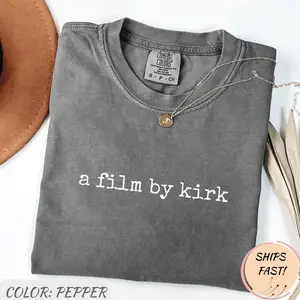 [Sale Up To 50%] Gilmore Girls A Film By Kirk Tv Unisex Shirt, Funny Quote Tee, Retro TV Line Shirt, Cozy Gift for Her, Autumn Festival Stars Hollow Shirt