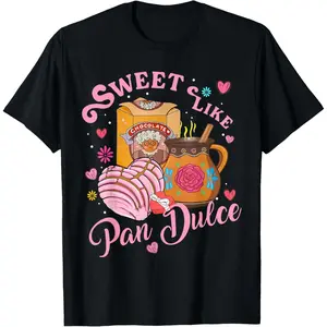 100% Cotton Cute Sweet Like Pan Dulce Spanish Mexican Bread Valentines T-Shirt