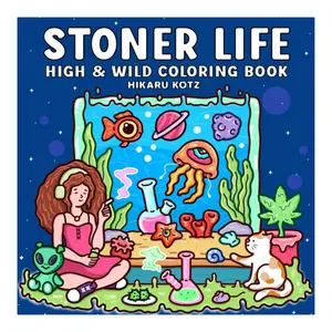Stoner Life High and Wild Adult Artwork Coloring Book - Paperback, 8.5 x 8.5 inches, Cartoon-Style Art, Cozy Quiet Corners, Coloring Pages, Standard Design, Creativity, Relaxation & Stress Relief Activity Book