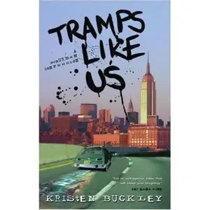 USED-Tramps Like Us: A Surburban Confession by Kristen Buckley (Hardcover)