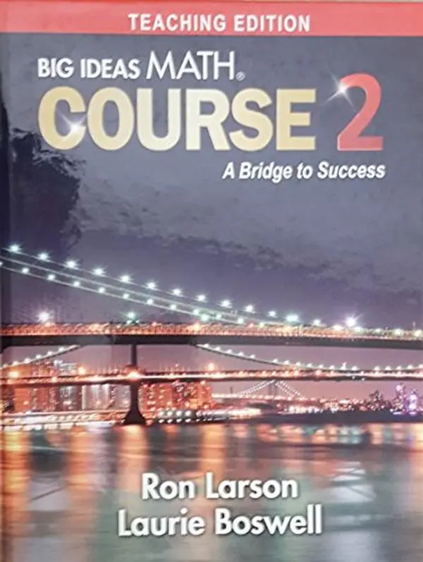 USED-Big Ideas Math, Course 2: A Bridge to Success, Teaching Edition, 9781680336412, 168033641X, 2017 by Ron Larson (Unknown)