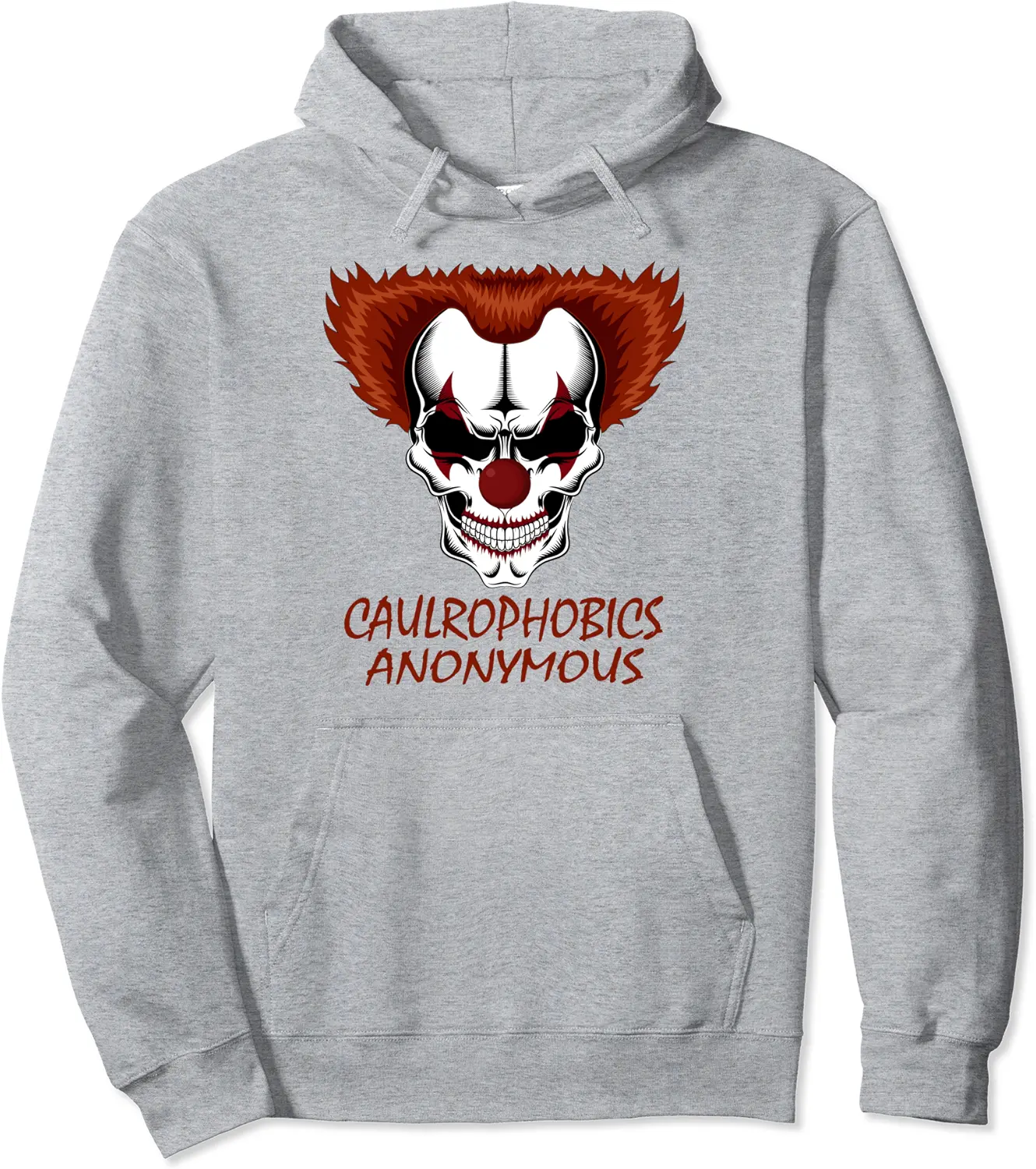 Caulrophobics Anonymous, Scary Clown Face Gift Pullover Hoodie - 39B09WJQQJ87