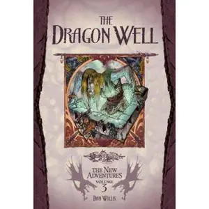 USED-The Dragon Well (Dragonlance: The New Adventures, Vol. 3) by Dan Willis (Unknown)