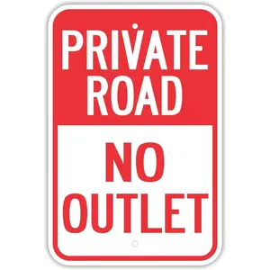 Traffic & Warehouse Signs - Private Road No Outlet Signs Property Dead End 10 x 7 Aluminum Sign Street Weather Approved Sign 0.04 Thickness - 1 Sign
