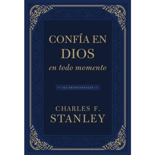 Confía en Dios en todo momento: 365 devocionales