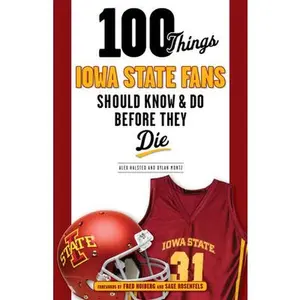 USED Book - 100 Things Iowa State Fans Should Know & Do Before They Die by Halsted, Alex (Paperback) - english