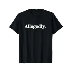 Allegedly Funny Attorney Funny Lawyer T-Shirt