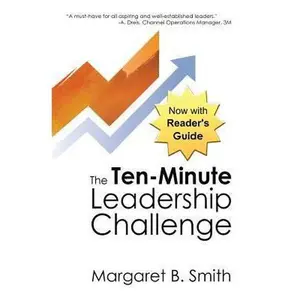 USED-The 10-Minute Leadership Challenge by Leibfried, Kate (Paperback)