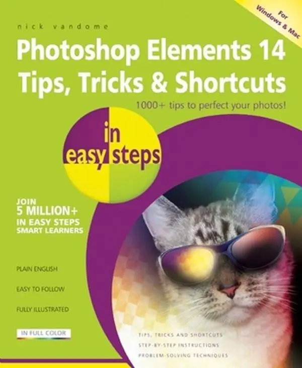 Used Photoshop Elements 14 Tutorial - Tips, Tricks & Shortcuts in Easy Steps by Nick Vandome (Paperback)
