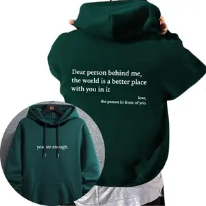 You Are Enough Pullover Hoodie, Dear Person Behind Me Print, Unisex Sweatshirt for Men & Women, Perfect Gift, Inspiring Message, Comfortable Wear