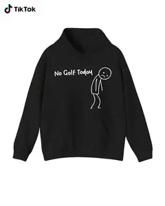 No Golf Today Shirt For Men - For Women, The Masters Golf Funny Sweatshirt, Golf Lover Gift Hoodie, Casual Cotton Top