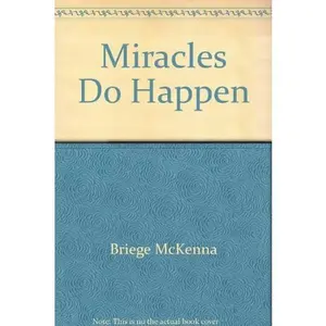 USED-Miracles Do Happen by Briege McKenna (Hardcover)