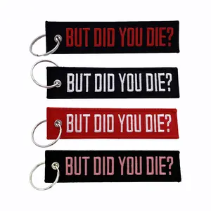 But Did You Die? Key Tag / Keychain