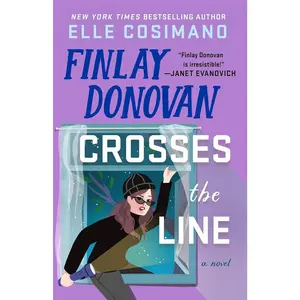 Finlay Donovan Crosses the Line: A Novel (The Finlay Donovan Series, 6)