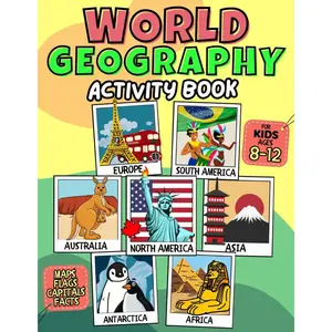 World Geography Activity Book for Kids Ages 8-12: Exploring Countries of the World. Educational Atlas Workbook with Coloring, Facts and Fun Activities. Paperback – November 6, 2024