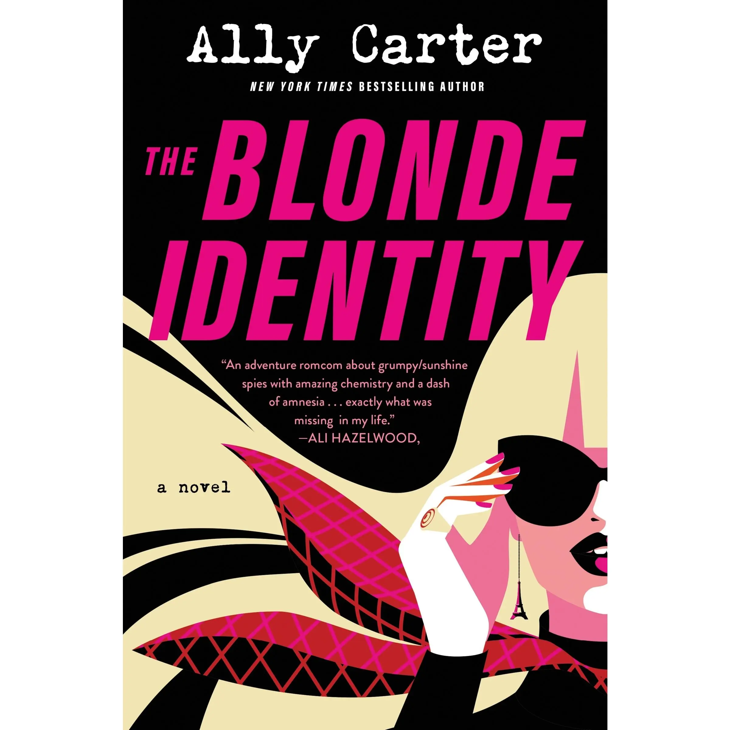 The Blonde Identity: A Novel by Ally Carter [Paperback Book]