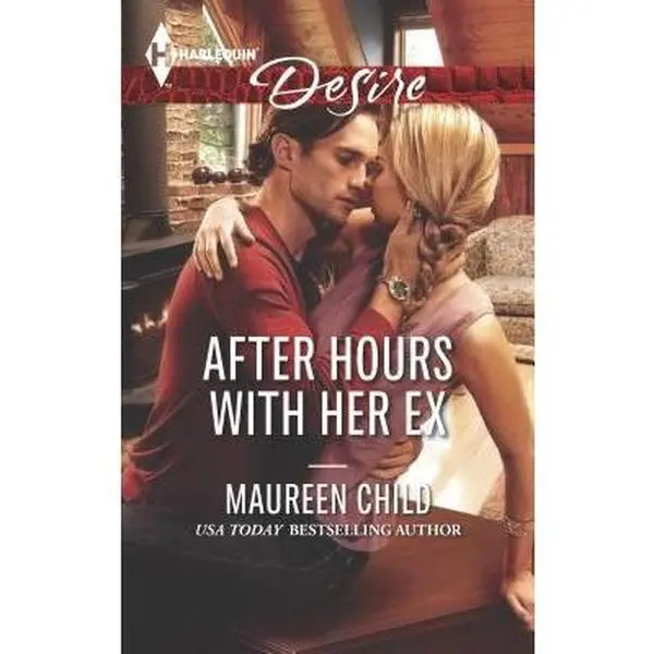 USED-After Hours with Her Ex (Harlequin Desire) by Maureen Child (Unknown)